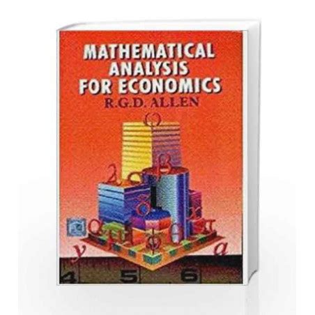 rgd allen mathematical analysis for economics pdf